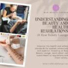 Understanding Beauty and Health Regulations at Raw Beauty Lounge