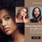 Mastering Brow and Lash Lifts in Tempe: Pre and Post-Care Tips for All Ages